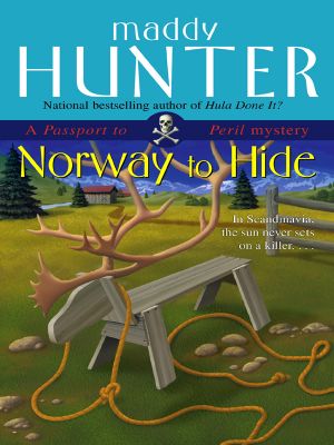 [Passport to Peril 06] • Passport to Peril Mystery - 06 - Norway to Hide · A Passport to Peril Mystery